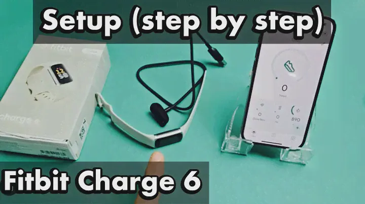 Fitbit Charge 6: How to Setup (step by step)